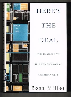 Here's the Deal: The Buying and Selling of a Great American City