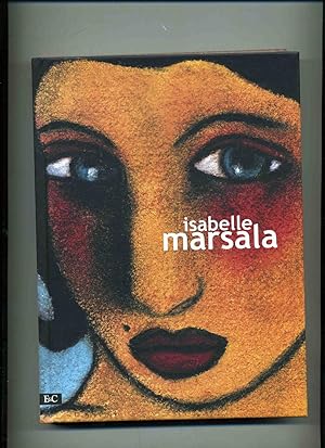 Seller image for ISABELLE MARSALA. Echantillons 1999-2009. for sale by Librairie CLERC
