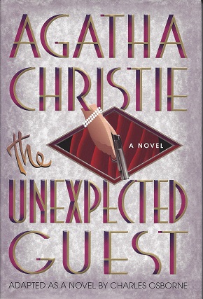 The Unexpected Guest: A Mystery