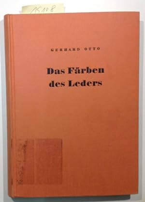 Das Färben des Leders - Theorie und Praxis der Lederfärberei