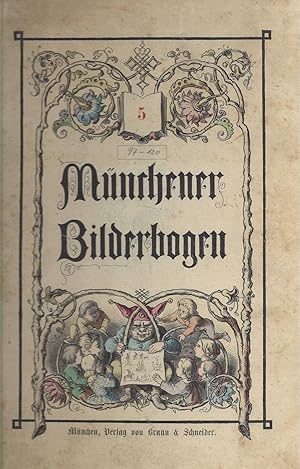 Münchnerer Bilderbogen Nr. 5 (Nr. 97 - 120). Kolorierte Ausgabe.