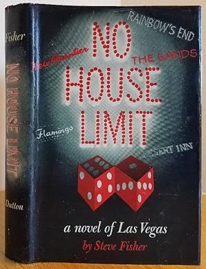 Seller image for NO HOUSE LIMIT for sale by MARIE BOTTINI, BOOKSELLER