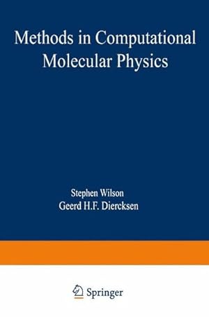 Methods in Computational Molecular Physics. NATO ASI Series.