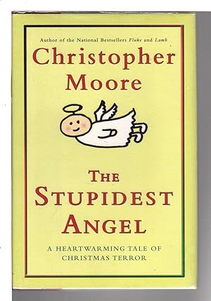 Image du vendeur pour THE STUPIDEST ANGEL: A Heartwarming Tale of Christmas Terror, Version 2.0. mis en vente par Bookfever, IOBA  (Volk & Iiams)