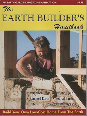 Immagine del venditore per The Earth Builder's Handbook Build Your Own Low-Cost Home from the Earth venduto da Dromanabooks