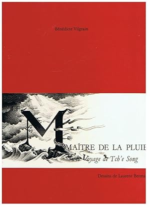 Image du vendeur pour Matre de la pluie ou le Voyage de Tch'e Song mis en vente par Joie de Livre