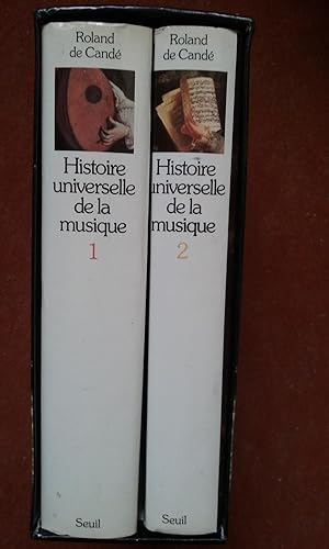 Histoire universelle de la musique. Tome I - Tome II