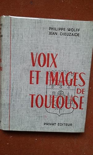 Seller image for Voix et Images de Toulouse for sale by Librairie de la Garenne