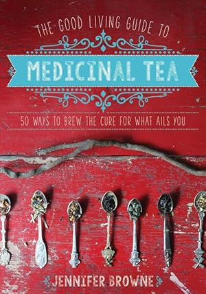 Bild des Verkufers fr The Good Living Guide to Medicinal Tea (Hardcover) zum Verkauf von Grand Eagle Retail