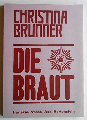 Die Braut. Mit 4 farbigen Orig.-Linolschnitten von Axel Hertenstein.