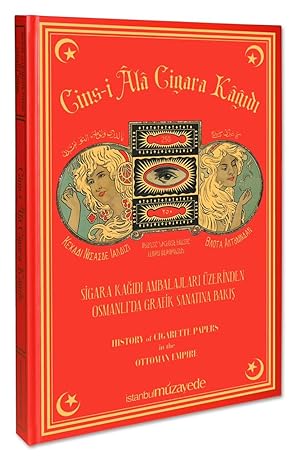 History of cigarette papers in the Ottoman Empire = Cins'i a'la cigara kagidi. Sigara kagidi amba...