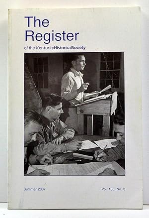 Seller image for The Register of the Kentucky Historical Society, Volume 105, Number 3 (Summer 2007) for sale by Cat's Cradle Books