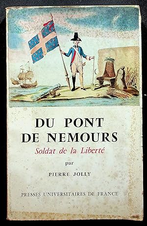 Image du vendeur pour Du Pont de Nemours - Soldat de la libert mis en vente par LibrairieLaLettre2