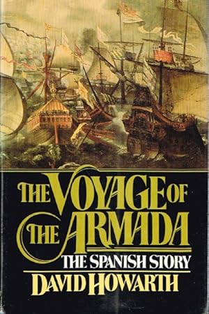 Seller image for The Voyage of the Armada: The Spanish Story for sale by Round Table Books, LLC