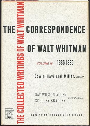 Walt Whitman: The Correspondence Volume IV: 1886 - 1889