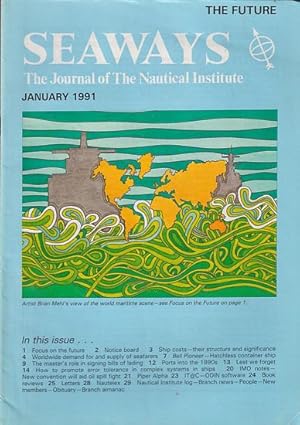 Immagine del venditore per SEAWAYS - The Journal of The Nautical Institute - (2 issues) 1991 venduto da Jean-Louis Boglio Maritime Books