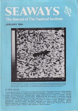 Immagine del venditore per SEAWAYS - The Journal of The Nautical Institute - 1984 venduto da Jean-Louis Boglio Maritime Books