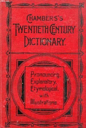 Image du vendeur pour Chambers's Twentieth Century Dictionary Of The English Language mis en vente par JLG_livres anciens et modernes