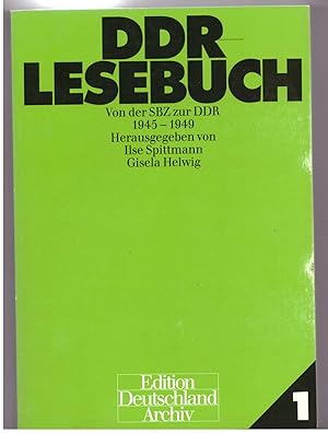 Bild des Verkufers fr DDR- Lesebuch Band 1. Von der SBZ zur DDR 1945 - 1949 zum Verkauf von Bcherpanorama Zwickau- Planitz