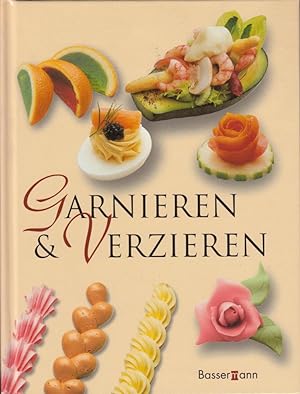 Imagen del vendedor de Garnieren und Verzieren a la venta por Antiquariat Jterbook, Inh. H. Schulze