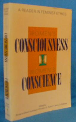 Immagine del venditore per Women's Consciousness, Women's Conscience: A Reader in Feminist Ethics venduto da Alhambra Books