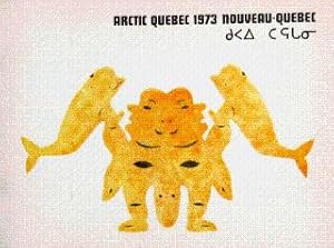 Arctic Quebec 1973: Prints = Nouveau-Quebec, 1973: Estampes