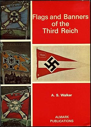 Imagen del vendedor de Flags and Banners of the Third Reich. a la venta por Kurt Gippert Bookseller (ABAA)