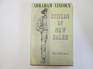 Seller image for Abraham Lincoln: Citizen of New Salem for sale by Goldstone Rare Books