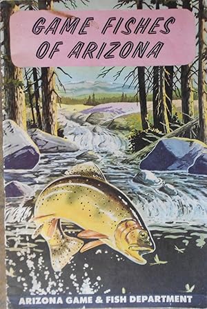 Image du vendeur pour Game Fishes of Arizona mis en vente par Illustrated Bookshelf