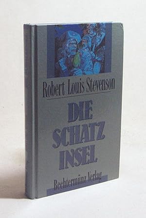 Immagine del venditore per Die Schatzinsel / Robert Louis Stevenson venduto da Versandantiquariat Buchegger