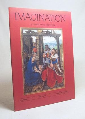 Seller image for Imagination : aus der Welt des Mittelalters ; Zeitschrift fr Freunde des alten Buches. 5. Jahrgang. Heft 3 / 1990. Die Magier und ihr Stern for sale by Versandantiquariat Buchegger