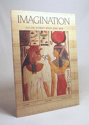 Bild des Verkufers fr Imagination : aus der Welt des Mittelalters ; Zeitschrift fr Freunde des alten Buches. 3. Jahrgang. Heft 1 / 1988. Als die Schrift noch jung war zum Verkauf von Versandantiquariat Buchegger