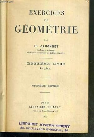 Seller image for EXERCICES DE GEOMETRIE - CINQUIEME LIVRE. LE PLAN - HUITIEME EDITION for sale by Le-Livre