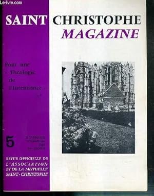 Bild des Verkufers fr SAINT CHRISTOPHE MAGAZINE - N5 - NOVEMBRE-DECEMBRE 1969 - POUR UNE THEOLOGIE DE L'INTENDANCE - les accidents de la route augmenteront-ils indefiniment?, attention aux lignes jaunes. zum Verkauf von Le-Livre