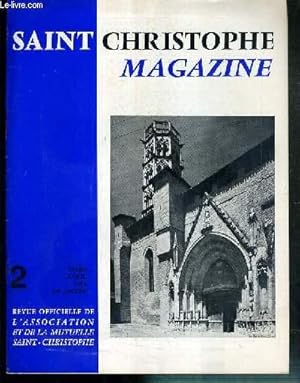 Bild des Verkufers fr SAINT CHRISTOPHE MAGAZINE - N2 - MARS AVRIL 1970 - TEMOIGNAGE D'UN CURE DE PAROISSE. - sur les routes  vitesse limite, franchise jeunes conducteurs, si vous partez en vacances pour l'etranger (carte verte). zum Verkauf von Le-Livre