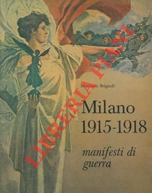 Milano 1915-1918. Manifesti di guerra.