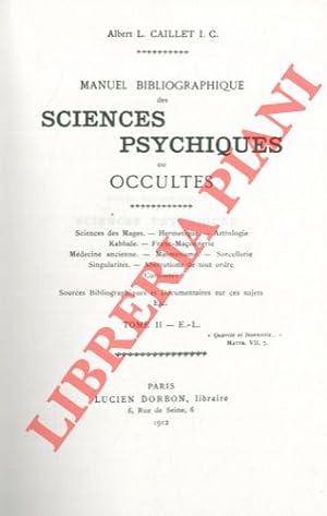 Manuel bibliographique des sciences psychiques ou occultes.