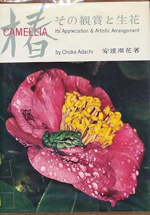 Camellia;: Its appreciation & artistic arrangement