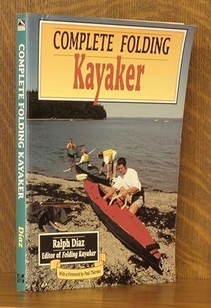 Seller image for COMPLETE FOLDING KAYAKER for sale by Andre Strong Bookseller