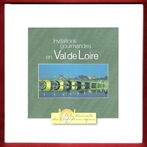 Invitations Gourmandes En Val De Loire