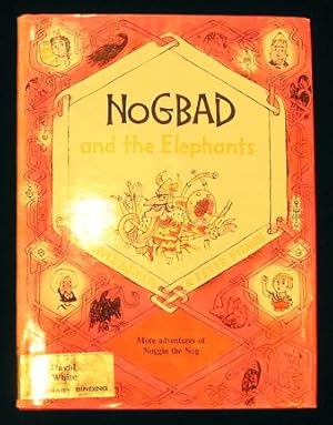 Imagen del vendedor de Nogbad and the Elephants. a la venta por Truman Price & Suzanne Price / oldchildrensbooks