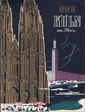 Köln am Rhein. (Deutschland. Mehrsprachige illustrierte Zeitschrift für Wirtschaft, Aufbau und Ku...