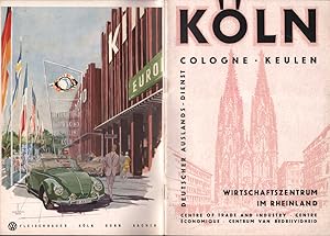 Imagen del vendedor de Kln: Wirtschaftszentrum im Rheinland = Cologne: Centre of Trade and Industry = Keulen: Centrum van bedrijvigheid. Deutscher Auslands-Dienst - Deutscher Uebersee-Dienst : Berichte aus Deutschland; 8 Jg., Sondernummer a la venta por Roland Antiquariat UG haftungsbeschrnkt