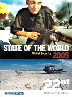 State of the World 2005: A Worldwatch Institute Report on Progress Towards a Sustainable Society