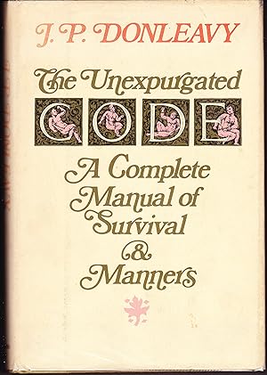 Immagine del venditore per The Unexpurgated Code. A Complete Manual of Survival & Manners. With Drawings By the Author venduto da Quercus Rare Books