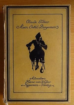 Bild des Verkufers fr Mein Onkel Benjamin. [Uebers. v. Otto Wolfskehl. Die Schattenrisse, Portrts u. d. Umschl. Zeichn. Emil Preetorius] zum Verkauf von Antiquariat Blschke