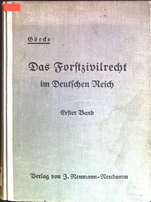 Das Reichsforstzivilrecht Das Forstzivilrecht im Deutschen Reich; 1