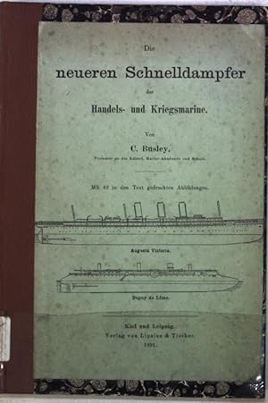 Seller image for Die neueren Schnelldampfer der Handels- und Kriegsmarine; for sale by books4less (Versandantiquariat Petra Gros GmbH & Co. KG)