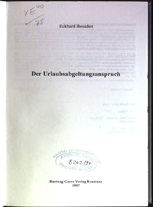 Imagen del vendedor de Der Urlaubsabgeltungsanspruch Konstanzer Schriften zur Rechtswissenschaft; Bd. 124 a la venta por books4less (Versandantiquariat Petra Gros GmbH & Co. KG)