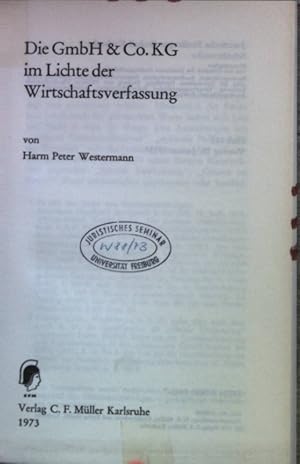 Image du vendeur pour Die GmbH & Co. KG im Lichte der Wirtschaftsverfassung: Vortrag 25. Januar 1973. Schriftenreihe Heft 111; mis en vente par books4less (Versandantiquariat Petra Gros GmbH & Co. KG)